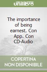 The importance of being earnest. Con App. Con CD-Audio libro