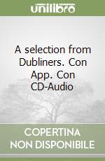 A selection from Dubliners. Con App. Con CD-Audio