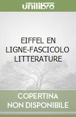EIFFEL EN LIGNE-FASCICOLO LITTERATURE libro
