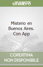 Misterio en Buenos Aires. Con App libro