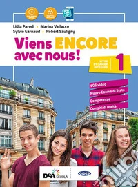 Viens encore avec nous! Livre élève et cahier d'exercices. Per la Scuola media. Con e-book. Con espansione online. Con 2 libri: Cates mentales-Esame Stato francais nouveau. Con DVD-ROM. Vol. 3 libro