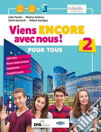 Viens encore avec nous! Livre élève pur tous. BES. Per la Scuola media. Con e-book. Con espansione online. Vol. 2 libro