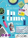In time. Starter. Student`s book-Workbook. Con Tavola dei verbi, Fascicolo In our times. Per le Scuole superiori. Con e-book. Con espansione online. Con 2 libri: Starter-Tavole dei verbi. Con DVD-ROM. Vol. 1