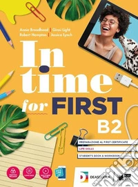 In time for first. Student's book-Workbook. Per le Scuole superiori. Con e-book. Con espansione online. Con DVD-ROM libro