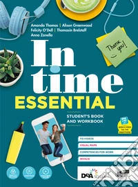 In time. Essential. Student's book e Workbook. Con Fascicolo In our times. Per il biennio degli Ist. tecnici. Con e-book. Con espansione online. Con DVD-ROM libro