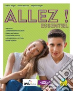 Allez! Essentiel. Livre de l'élève et cahier. Con Examens, Grammaire pour tous e Parler culture en poche. Per la Scuola media. Con e-book. Con espansione online. Con DVD-ROM libro