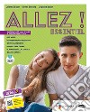 Allez! Essentiel. Livre de l'élève pour tous. Per la Scuola media. Con e-book. Con espansione online libro