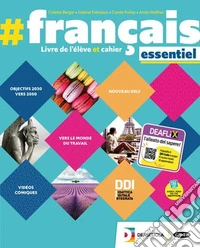 #français essentiel. #grammaire. Per le Scuole superiori. Con e-book. Con espansione online. Con DVD-ROM libro