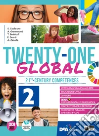 Twenty-one global. With Student's book & Workbook. Per la Scuola media. Con e-book. Con espansione online. Vol. 2 libro