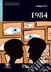 1984. Con app. Con audio. Con e-book libro di Orwell George