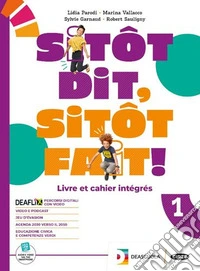 Sitot dit, sitot fait. Livre de l'élève BES. Per la Scuola media. Con espansione online. Vol. 3 libro
