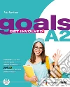 Goals. B1+. Student's book&workbook. With Vocabulary goals. Per le Scuole superiori. Con espansione online
