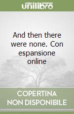 And then there were none. Con espansione online libro