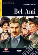 Bel-ami. Con e-book. Con espansione online