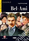 Bel-ami. Con e-book. Con espansione online libro