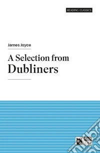 Selection from Dubliners. Con e-book. Con espansione online (A)