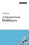 Selection from Dubliners. Con e-book. Con espansione online (A) libro