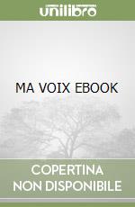 MA VOIX EBOOK libro