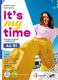 It's my time. For everyone. Per le Scuole superiori. Con e-book. Con espansione online. Vol. 2 libro