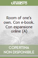Room of one's own. Con e-book. Con espansione online (A) libro