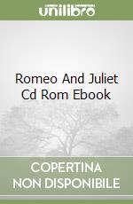 Romeo And Juliet Cd Rom Ebook libro