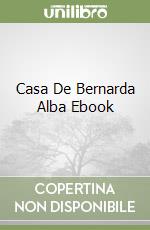 Casa De Bernarda Alba Ebook libro