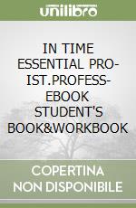 IN TIME ESSENTIAL PRO- IST.PROFESS- EBOOK STUDENT'S BOOK&WORKBOOK