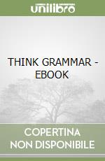 THINK GRAMMAR - EBOOK libro