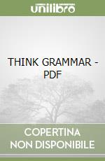 THINK GRAMMAR - PDF libro