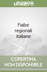 Fiabe regionali italiane libro