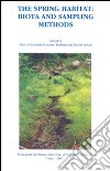 The spring habitat: biota and sampling methods libro
