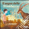 Il segno dello stambecco libro