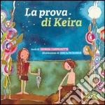 La prova di Keira libro