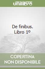 De finibus. Libro 1º