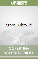 Storie. Libro 1º