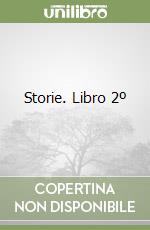 Storie. Libro 2º