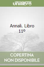 Annali. Libro 11º