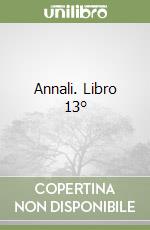 Annali. Libro 13° libro