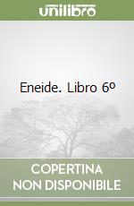 Eneide. Libro 6º
