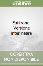 Eutifrone. Versione interlineare