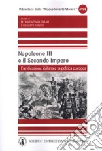 Napoleone III e il secondo impero. L'unificazione italiana e la politica europea