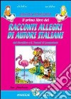 Il primo libro dei «Racconti allegri di autori italiani». Dal Novellino a G. Tomasi di Lampedusa libro