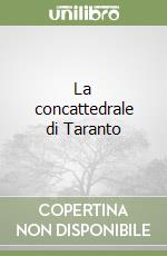 La concattedrale di Taranto