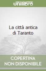 La città antica di Taranto