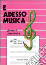 E adesso musica libro