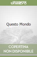 Questo Mondo libro