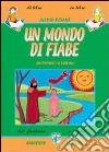 Un mondo di fiabe. Da Perrault a Calvino libro