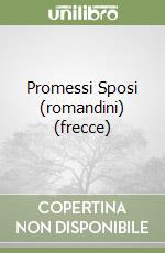 Promessi Sposi (romandini) (frecce) libro