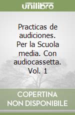 Practicas de audiciones. Per la Scuola media. Con audiocassetta. Vol. 1 libro