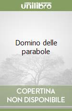 Domino delle parabole libro